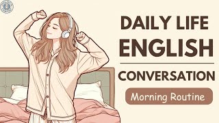 Everyday English Conversation for Daily Life | Speaking & Listening Practice | Learn English Podcast