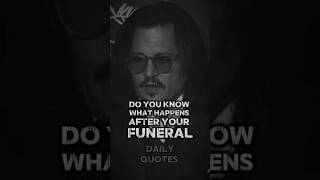 Do You Know What Happenes #johnnydepp #motivationalquotes #mindsetquotes #deppmotivation #motivation
