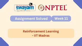 Reinforcement Learning Week 11 || NPTEL ANSWERS 2025 || My Swayam || #nptel #nptel2025 #myswayam