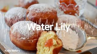 Water LilyㅣYouTube Background Music(No Copyright, Royalty Free)