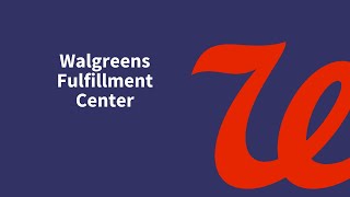 Walgreens Central Fulfillment Center