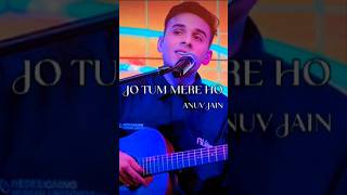 Anuv Jain - Jo Tum Mere Ho। Feel This Lyrics  ❤️
