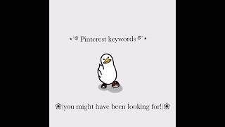 🐥pinterest keywords for you🐥#shorts #pinterestkeywords #pinterestaesthetic #aesthetic