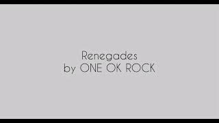 ONE OK ROCK - Renegades live cover