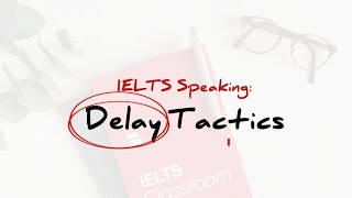Mastering Delay Tactics in IELTS Speaking Test: Your Strategy for Success! 🗣️🎯 #IELTS #SpeakingTest