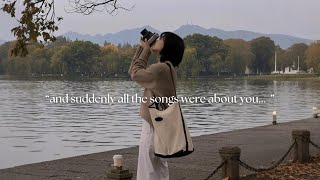 pov: and suddenly all the songs were about you... [playlist]