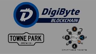 The DigiByte Blockchain Presentation at Towne Park Brewery in Anaheim, CA hosted by Cryptos & Tokens