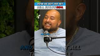 How He Got His 1st Real Estate Deal