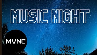 🌃MUSIC NIGHT#mvnc #ncsmusic