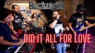 Did it all for love (live) - by Rocknights