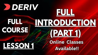 DERIV Full Course - Lesson 1: How to Trade on Deriv (Complete Introduction)