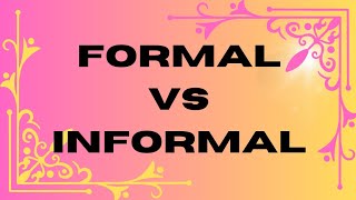 Informal vs Formal words #englishgrammar