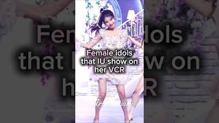 IU female idols that appear on her VCR (part 1) #kpop #iu #femaleidols #kpopidol #girlgroup  #fyp