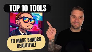 Shadcn アプリを美しくする 10 個のツール ✨