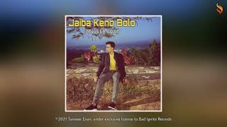 Tanveer Evan - Jaiba Keno Bolo [BIR Release]