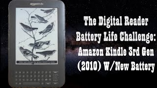 Battery Life Challenge: Amazon Kindle 3rd Gen (2010)