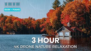 4K Drone Nature Relaxation Film (3 Hours) | Rain Sounds, Piano Music & Autumn Cinematic Journey
