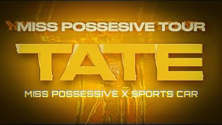 Tate McRae - Miss Possessive x Sports Car - Miss Possessive Tour Concept