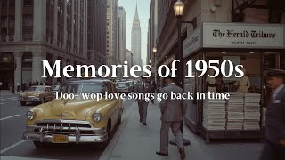 Echoes of 1950 Love | Nostalgic Oldies Playlist -1950s