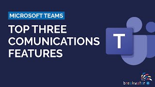 Three Useful Communication Features in a Team on Microsoft Teams