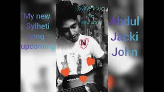 #sylhetifua#sylhetinewsong#sylhetigaan #highlight#trending#comingsoon #toplist#abduljackijohn#new 