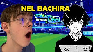 The NEL Bachira style in BLR is INSANE!!!