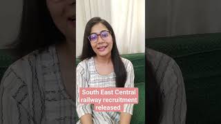 South East Central railway recruitment released #exam #recruitment #railwaysexam #preparation