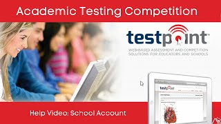 Academic Testing Competition: School Account
