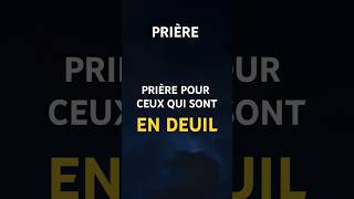 Prière réconfortante pour le deuil | Guérir et Trouver la paix après une perte #shorts #priere #dieu