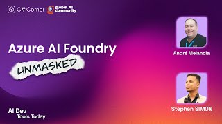 Azure AI Foundry Unmasked