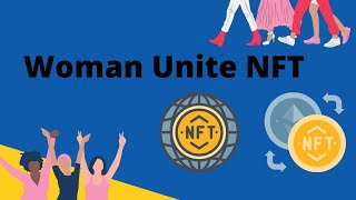 #Women Unite NFT -10K Assemble #nft