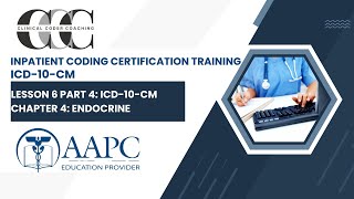 Lesson 6 Part 4 ICD-10-CM Chapter 4 Endocrine
