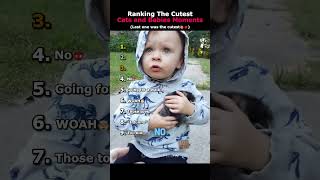 Ranking The Cutest Cats and Babies Moments