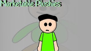 Marketable Plushies|| meme animation