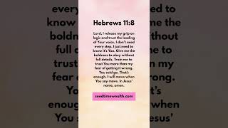 Hebrews 11:8 Financial Prayer #kingdom #moneymindset