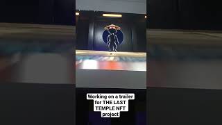 The Last Temple trailer - BTS #nft #nftart