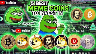 5 BEST MEME COINS RIGHT NOW