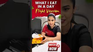 ✈️ What I ate in flight to Hyderabad 🍛 | Cabin Crew | #shilugram #aviation #trending #youtubeshorts