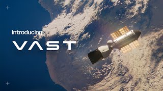 Introducing Vast: The Next Giant Leap