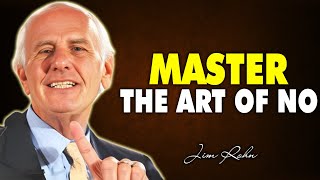Why Saying No Is the Best Skill You Can Learn | Jim Rohn Motivation