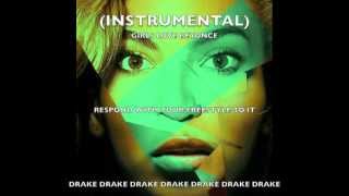 Girls Love Beyonce (INSTRUMENTAL) Drake