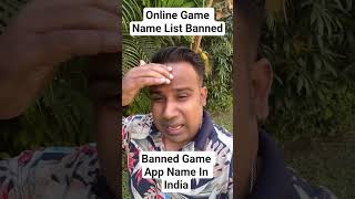 Name List Banned Online Game India #onlinegaming #bettingapp #rummy #cardgame #bill #passed