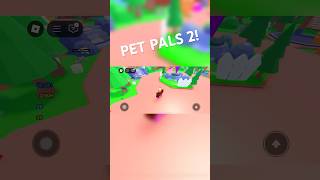 Pet Pals 2! Better than pet sim 99? #roblox #fyp #petpals
