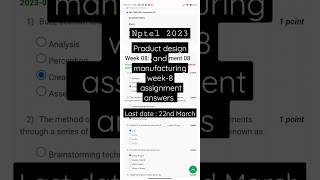 Nptel 2023 week-8 Product design and manufacturing answers