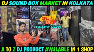 Dj Sound Box Market In Kolkata / Kolkata Dj Market / Kolkata Chandni Market / Dj Market Kolkata