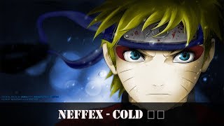 NEFFEX – Cold「AMV」