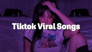 Tiktok viral songs 2023 🍓Trending tiktok songs 🍓Viral songs 2023