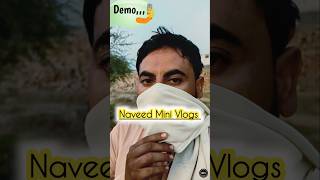 Demo | 1st Video | Naveed Mini Vlogs | #vlogsvideo
