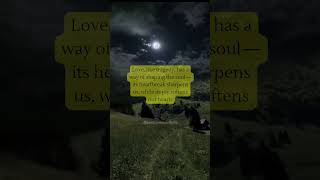 #HeartbreakAndHealing #LoveAndLoss #ShapedByLove #TragicBeauty #InspiredByShakespeare #LoveAndLife