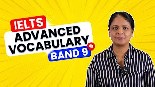 Advanced Vocabulary to Score High in #IELTS | Band 9 Vocabulary